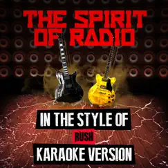 The Spirit of Radio (In the Style of Rush) [Karaoke Version] - Single by Ameritz Audio Karaoke album reviews, ratings, credits