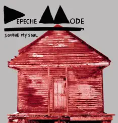 Soothe My Soul (Remixes) - EP by Depeche Mode album reviews, ratings, credits