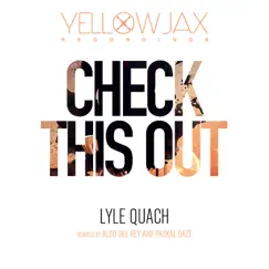 Check This Out - EP by Lyle Quach album reviews, ratings, credits