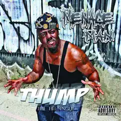 Thump - Single by Menace Man album reviews, ratings, credits