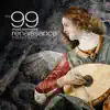 The 99 Most Essential Renaissance Masterpieces album lyrics, reviews, download