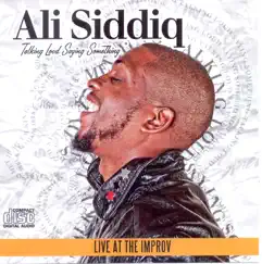 Live At The Improv by Ali Siddiq album reviews, ratings, credits