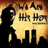 We Are Hip Hop - Single album lyrics, reviews, download