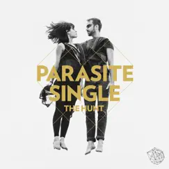 The Hunt - Single by Parasite Single album reviews, ratings, credits