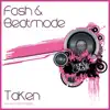 Taken (Remixes) - Single album lyrics, reviews, download