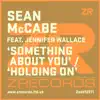Something About You / Holding On (feat. Jennifer Wallace) - Single album lyrics, reviews, download
