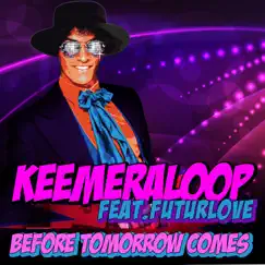 Before Tomorrow Comes (feat. Futurelove) [Original JJ Fm Cut] Song Lyrics