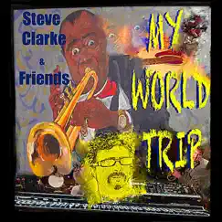 My World Trip by Steve Clarke album reviews, ratings, credits