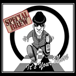 It's Your Move by Special Brew album reviews, ratings, credits