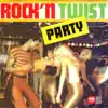 Rock'n Twist Party album lyrics, reviews, download