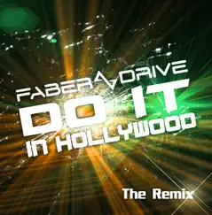 Do It In Hollywood (The Remix) Song Lyrics