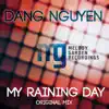 My Raining Day - Single album lyrics, reviews, download