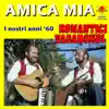 Amica mia i nostri anni '60 album lyrics, reviews, download