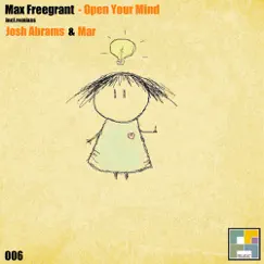 Open Your Mind - Single by Max Freegrant album reviews, ratings, credits