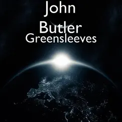 Greensleeves - Single by John Butler album reviews, ratings, credits