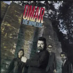 Wall of Pride by Omar & The Howlers album reviews, ratings, credits