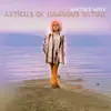 Articles of Luminous Nature - EP album lyrics, reviews, download