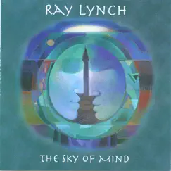 The Sky of Mind by Ray Lynch album reviews, ratings, credits