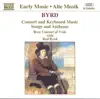 Byrd: Consort and Keyboard Music, Songs and Anthems album lyrics, reviews, download