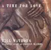 A Time for Love - Bill Watrous Plays the Music of Johnny Mandel album lyrics, reviews, download