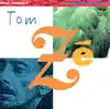 Brazil Classics 4: The Best of Tom Ze album lyrics, reviews, download