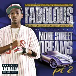 More Street Dreams, Pt. 2: The Mixtape by Fabolous album reviews, ratings, credits