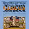 Vol. 6 Live in Concert at the 1991 Cfa Convention - Part 1: Sounds of the Circus - Circus Marches album lyrics, reviews, download