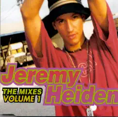 The Mixes - Volume 1 by Jeremy Heiden album reviews, ratings, credits