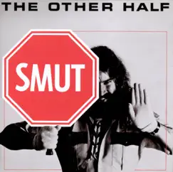 Smut by The Other Half album reviews, ratings, credits