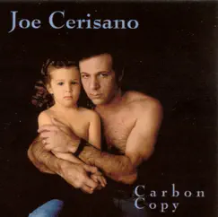 Carbon Copy by Joe Cerisano album reviews, ratings, credits