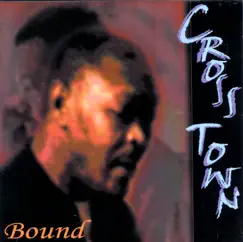 Bound by Crosstown album reviews, ratings, credits