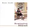 Remington Steel album lyrics, reviews, download
