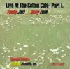 Live at the Cotton Cafe - Part 1 album lyrics, reviews, download