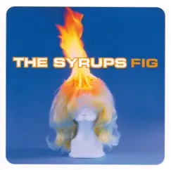 Fig by The Syrups album reviews, ratings, credits