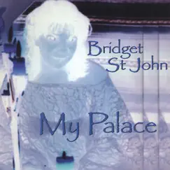 My Palace by Bridget St John album reviews, ratings, credits