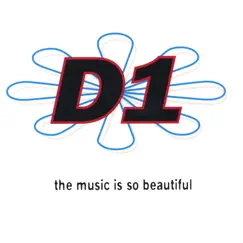 The Music Is So Beautiful by D1 Music album reviews, ratings, credits