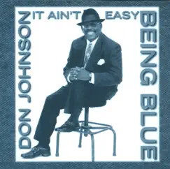 It Ain't Easy Being Blue by Don Johnson album reviews, ratings, credits