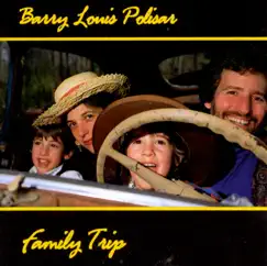 Family Trip by Barry Polisar Louis album reviews, ratings, credits