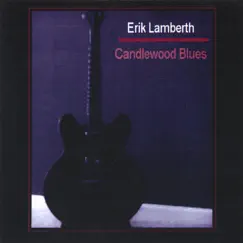Candlewood Blues by Erik Lamberth album reviews, ratings, credits