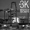 Atomic Secrets album lyrics, reviews, download