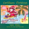 Caribbean Christmas album lyrics, reviews, download