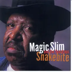 Snakebite by Magic Slim & The Teardrops album reviews, ratings, credits