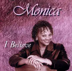 I Believe by Monica album reviews, ratings, credits