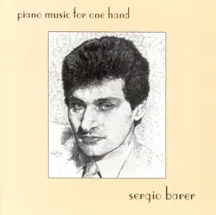 Piano Music for One Hand by Sergio Barer album reviews, ratings, credits