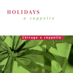 Holidays a Cappella Live by Chicago a cappella album reviews, ratings, credits