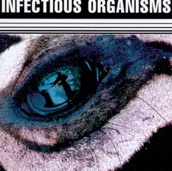 Infectious Organisms by Infectious Organisms album reviews, ratings, credits