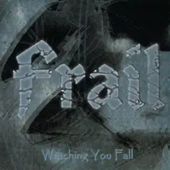Watching You Fall by Frail album reviews, ratings, credits