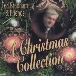 Ted Brabham & Friends, a Christmas Collection by Ted Brabham album reviews, ratings, credits