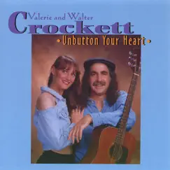 Unbutton Your Heart by Valerie & Walter Crockett album reviews, ratings, credits