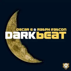 Dark Beat - Single by Oscar G & Ralph Falcon album reviews, ratings, credits